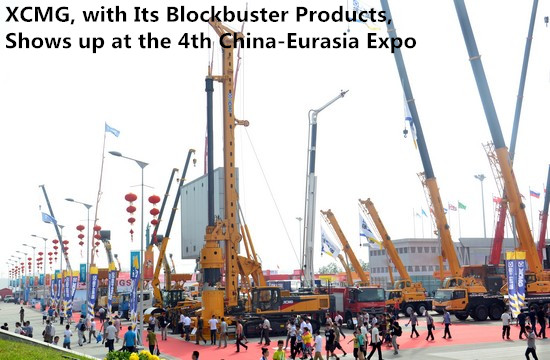 XCMG, with Its Blockbuster Products, Shows up at the 4th China-Eurasia Expo